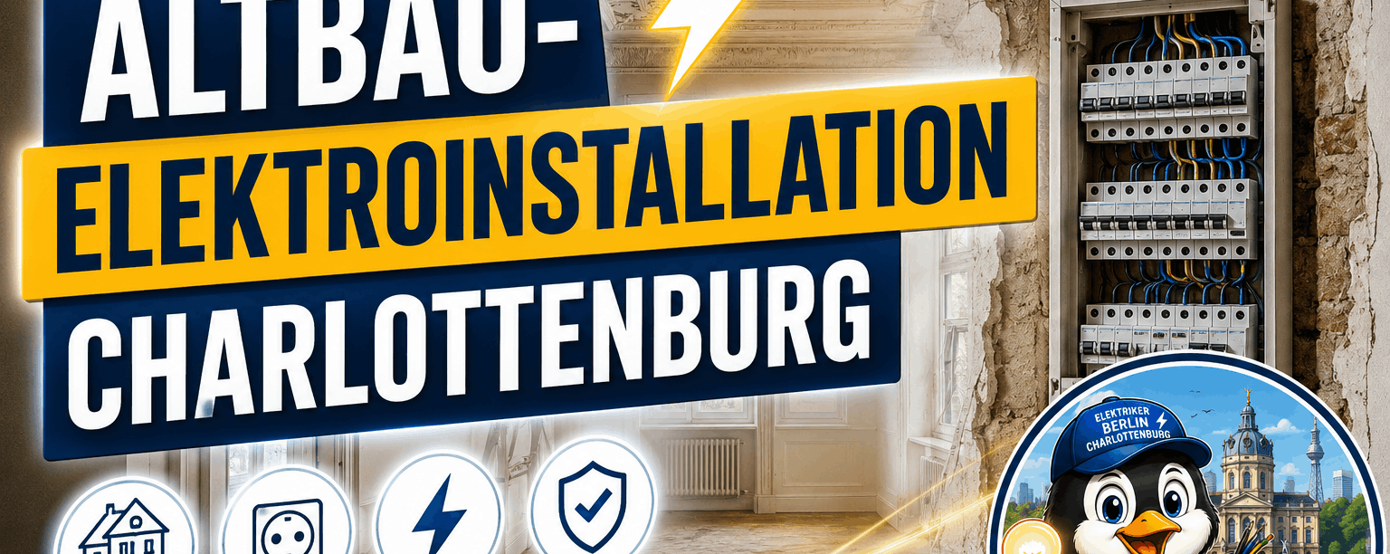 Altbau-Elektroinstallation Charlottenburg