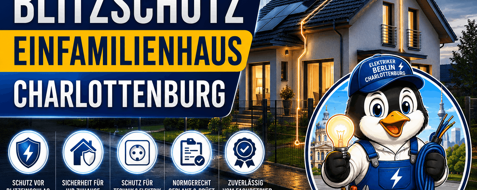 Blitzschutz Einfamilienhaus Charlottenburg