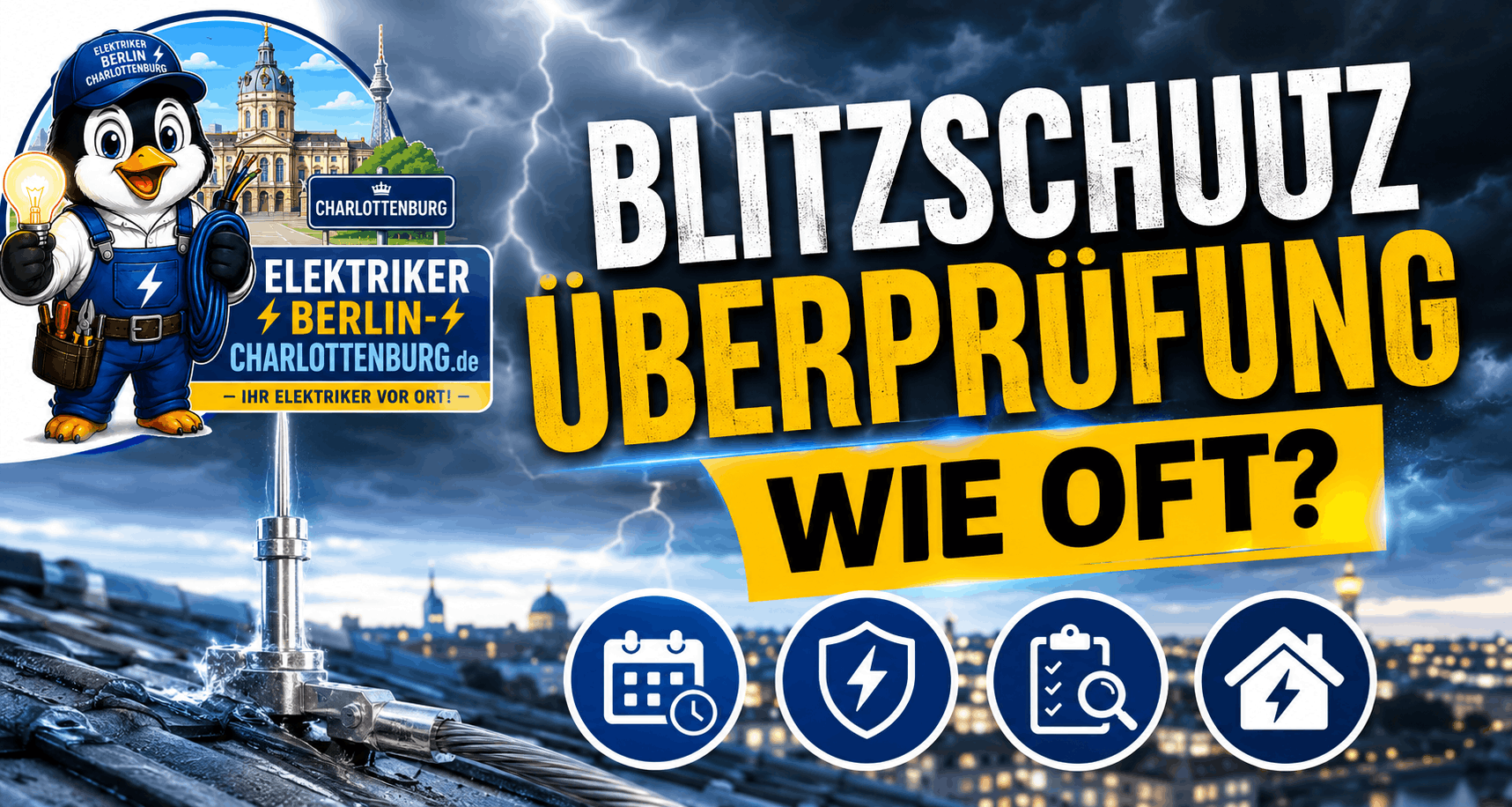 Blitzschutzüberprüfung wie oft?